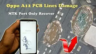 Oppo A12 CPH2083 CLK Line Break Repair MTK Port Only Repair