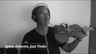 Turn out the Stars/ Igmar Alderete Jazz violin
