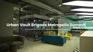Urban Vault Brigade Metropolis Summit | Premium Managed Office Space | Whitefield
