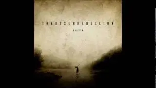 The Boxer Rebellion - Spitting Fire