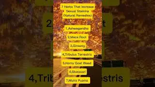 7 Herbs That Increase Sexual Stamina #motivation #facts #viral #health #video #shorts #shortvideo