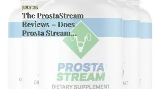 The ProstaStream Reviews &ndash; Does Prosta Stream Really Work Diaries