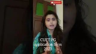CUET PG Application form आ गया 🧐 #cuet_pg #bhu #cuet #cuet2023 #cuet_news