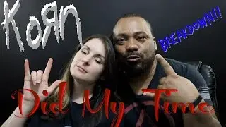Korn Did My Time Reaction!!