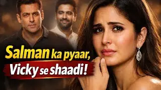 Katrina Kaif Love Life: Salman Khan Se Vicky Kaushal Tak Ka Poora Sach | Shocking Truth 😱