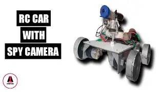how to make RC car with wireless wifi camera at home | Ajay Inventions