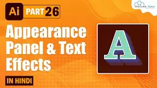Appearance Panel and Text Effects in Adobe Illustrator (Hindi) | Adobe Illustrator Text Tool - #26