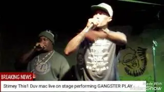 Stimey EfE ft This1 Duv Mac live on stage performing gangster play