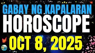 🌏 Horoscope Ngayong Araw October 8, 2025 #HoroscopeTagalog #kapalaranhoroscope #horoscopengayongara