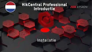 Hikvision BNL Hik Central Installatie
