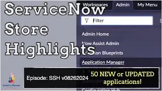ServiceNow Store Highlights (SSH) v08262024