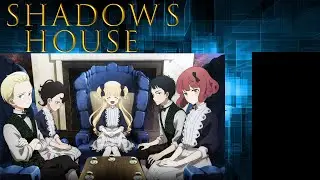 REVIEW: Shadows House