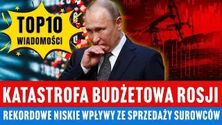 TOP10 - Katastrofalne odczyty z rosyjskiego budżetu.