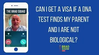 Can I Get A Visa If A DNA Test Finds My Parent And I Are Not Biological?