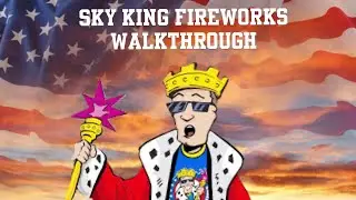 SKY KING FIREWORKS STORE TOUR PART 1: A FIST FULL OF 200s