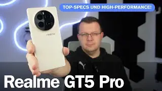 Realme GT5 Pro im Test: Top-Specs und High-Performance! Erfahre alles im Review! I deutsch