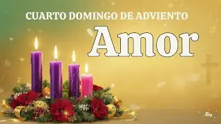 🕯️🕯️🕯️🕯️ Cuarto Domingo de Adviento - El Gran Significado del SÍ de María