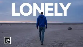LONELY
