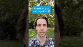 Fake VPN apps are scamming millions 🫣