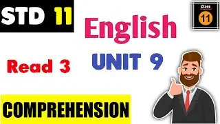 class 11 english unit 9 read 3 | std 11 english unit 9 read 3 | class 11 english | question answer