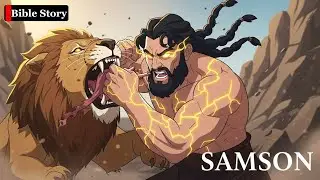 Story of Samson &ndash; God&rsquo;s Strongest Warrior in Animation | Moment with God #biblestories