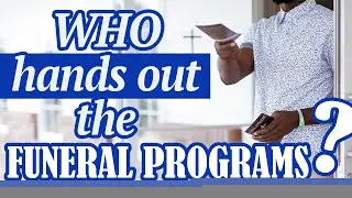 Who Hands Out The Funeral Programs?