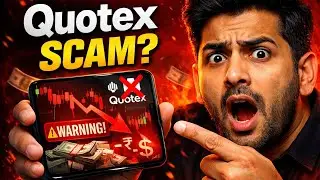 Quotex Scam Exposed 😱 | Binary Trading की सच्चाई | Influencer Fraud Alert | Hindi