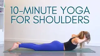 10-Minute Yoga for Shoulder Strength