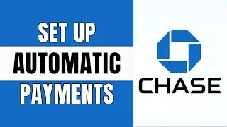 How to Setup Automatic Payments on Chase Bank | Chase Recurring Payments