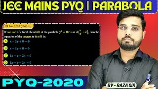 If one end of a focal chord AB of the parabola y2 = 8x is at A , -2), then theequation of the tangen
