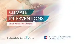 Climate Interventions: Carbon Removal at Scale