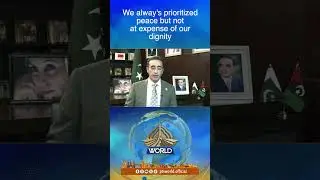 we alway's prioritized peace but not at expense of our dignity  #pakistancurrentaffairs #ptvworld