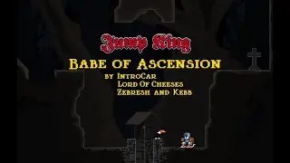 Babe of Ascension - Launch Trailer (JumpKingPlus Custom Map)