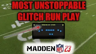 THE MOST UNSTOPPABLE GLITCH RUN PLAY IN MADDEN 23!