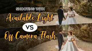 Shooting with Off Camera Flash VS Available Light | Which type of lighting is the best?