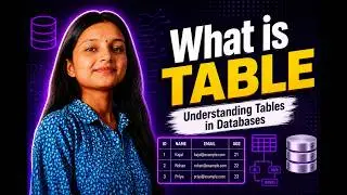 What is Table in Database ? | Database Tables Explained for Beginners |  Lecture 5