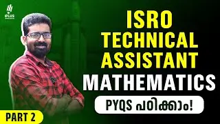 ISRO Technical Assistant | Mathematics PYQs | VSSC | LPSC Exams - Part 2