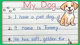 5 lines on Dog | 5 lines on dog in English | essay on my dog | Essay writing | handwriting |