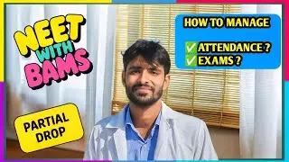 HOW TO MANAGE PARTIAL DROP|BAMS BHMS BUMS BNYS BDS#counselling#job#exams#ayurveda#motivation#inspire