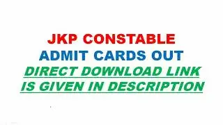 JKP Constable Admit Cards Out || Direct link in description