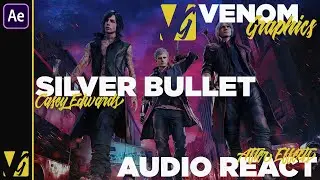 Casey Edwards - Silver Bullet (DMC5 OST) &bull; Audio Spectrum [After Effects] // VENOMGRAPHICS