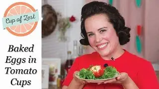 Baked Eggs in Tomato Cups - 1960's Inspired Recipe