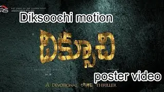 Diksoochi motion poster video
