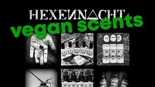 VEGAN GOTH SCENTS AND OILS FROM HEXENNACHT | LDN VEGANS