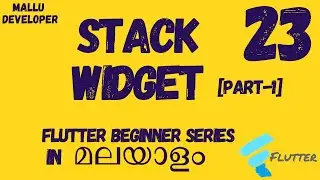 Stack Widget | Part One | Flutter Malayalam Tutorials