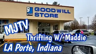 MJTV: Thrifting with Maddie // LA Porte Indiana