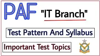 PAF IT Branch Test Pattern, Syllabus and Imp topics | Pak Forces Info