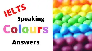 IELTS Speaking - Model Answers About Colours (Colors)