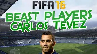 FIFA 16 Beast Players | Carlos Tevez!!!