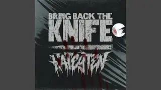 Bring Back the Knife